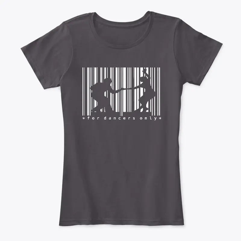 For Dancers Only TShirt